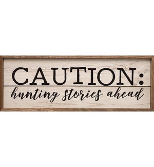 Caution Hunting Stories Ahead Whitewash
